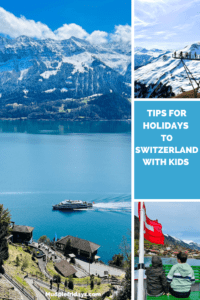 Tips for holidays to Switzerland with kids