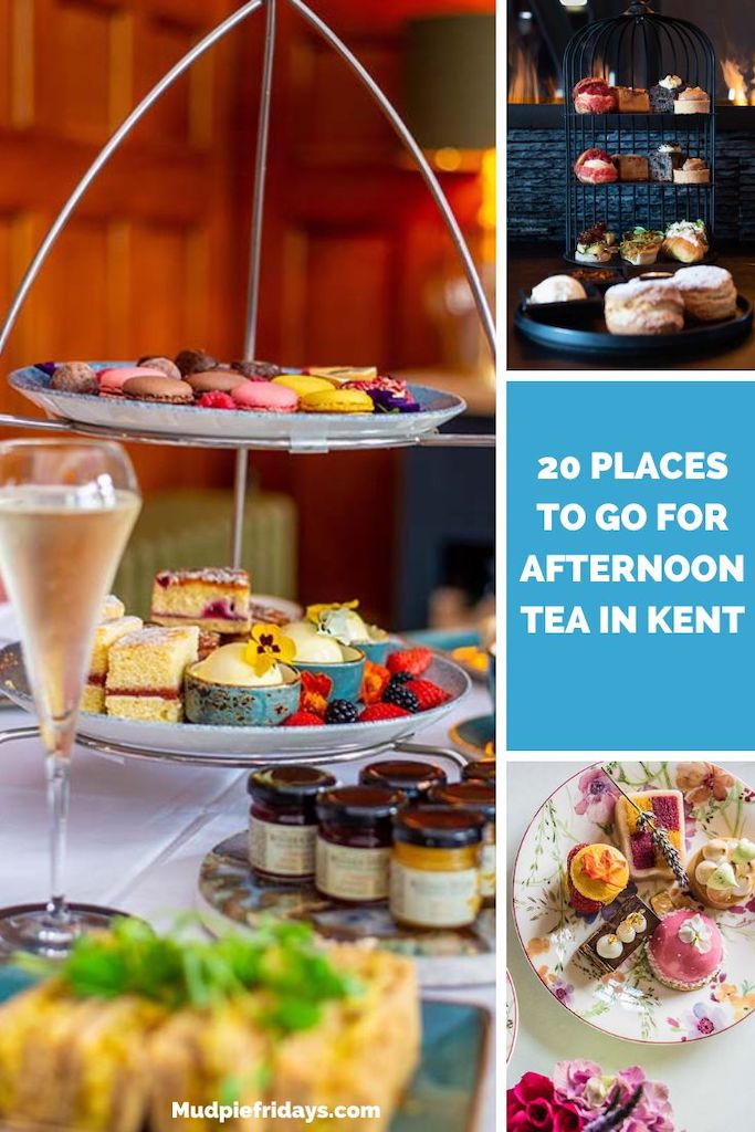 20 Places to go for Afternoon Tea in Kent