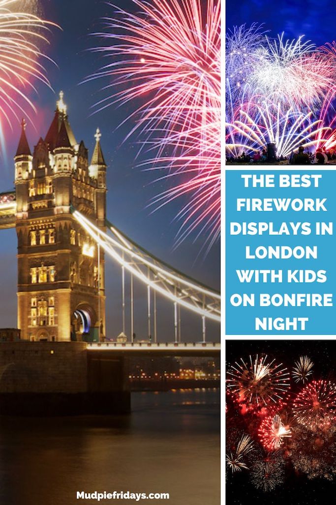 The Best Firework Displays in London with kids on Bonfire Night
