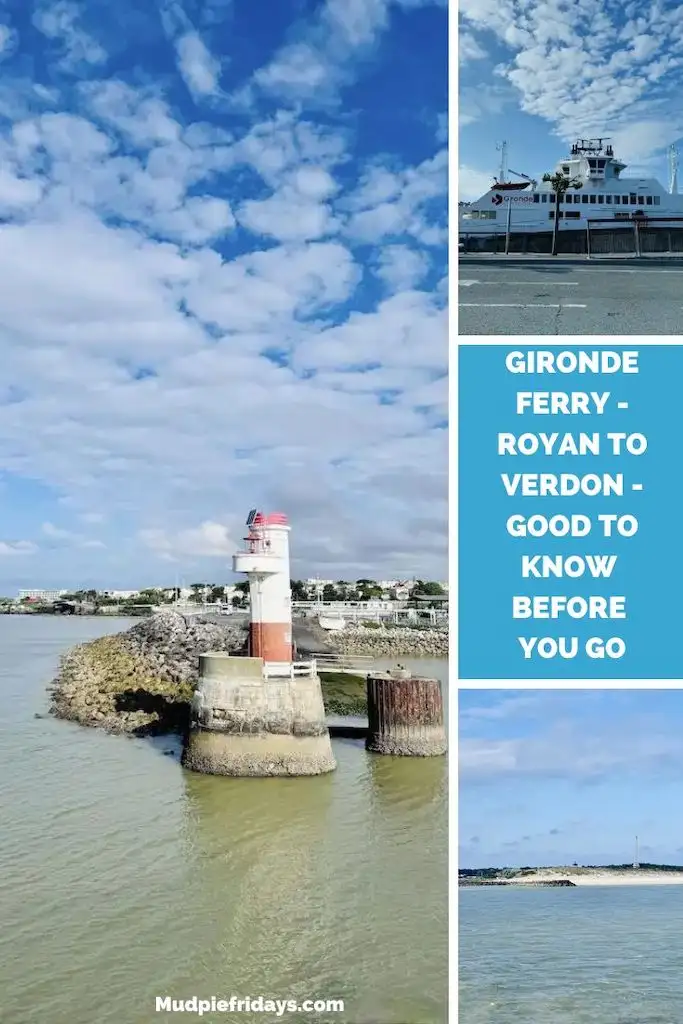 Gironde Ferry - Royan to Verdon - Good To Know Before You Go